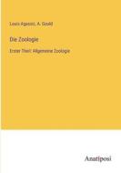 Die Zoologie di Louis Agassiz, A. Gould edito da Anatiposi Verlag