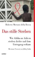 Das stille Sterben di Roberto Morozzo Della Rocca edito da Echter Verlag GmbH