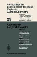 Automation in Analytical Chemistry di H. Clever, P. P. Fietzek, H. Krech, K. Kühn, W. Marks, F. Oehme edito da Springer Berlin Heidelberg