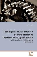 Technique for Automation of Instantaneous Performance Optimization di John Gunn edito da VDM Verlag