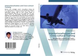 Internationalisation and Cross-cultural Training di Christian V Kirschner edito da AV Akademikerverlag