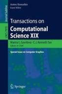 Transactions on Computational Science XIX edito da Springer Berlin Heidelberg