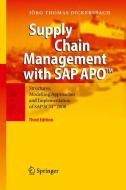 Supply Chain Management with SAP APO(TM) di Jörg Thomas Dickersbach edito da Springer Berlin Heidelberg