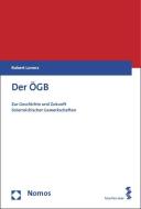 Der ÖGB di Robert Lorenz edito da Nomos Verlagsges.MBH + Co