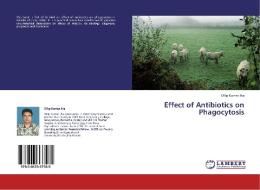 Effect of Antibiotics on Phagocytosis di Dilip Kumar Jha edito da LAP Lambert Academic Publishing
