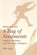 A Bag of Needments di Martin Forward edito da Lang, Peter