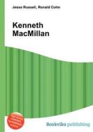 Kenneth Macmillan edito da Book On Demand Ltd.