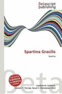Spartina Gracilis edito da Betascript Publishing