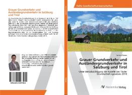 Grauer Grundverkehr und Ausländergrundverkehr in Salzburg und Tirol di Kathrin Wieser edito da AV Akademikerverlag