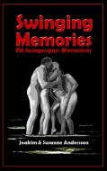 Swinging Memories di Joakim Andersson, Susanne Andersson edito da Books on Demand