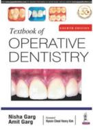 Textbook Of Operative Dentistry di Nisha Garg, Amit Garg edito da Jaypee Brothers Medical Publishers
