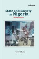 State and Society in Nigeria di Gavin Williams edito da Malthouse Press