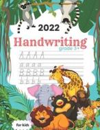 2022 Handwriting For Kids Grade 3+ di asakam rachid asakam edito da Independently Published