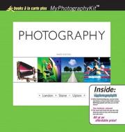 Photography, Books a la Carte Plus Myphotographykit di Barbara London, Jim Stone, John Upton edito da Prentice Hall