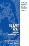 The Genus Yersinia di Mikael Skurnik, Jose Antonio Bengoechea, Kaisa Granfors edito da Springer US