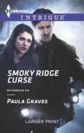 Smoky Ridge Curse di Paula Graves edito da Harlequin
