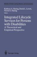Integrated Lifecycle Services for Persons with Disabilities: A Theoretical and Empirical Perspective edito da SPRINGER NATURE