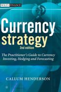 Currency Strategy 2e di Henderson edito da John Wiley & Sons