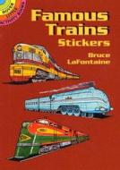 Famous Trains Stickers di Bruce LaFontaine edito da DOVER PUBN INC