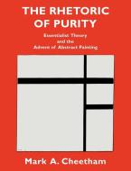 The Rhetoric of Purity di Mark A. Cheetham edito da Cambridge University Press