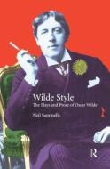 Wilde Style di Neil Sammells edito da Taylor & Francis Ltd