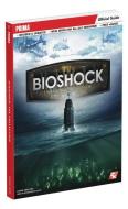 Bioshock: The Collection di Doug Walsh edito da DK Publishing