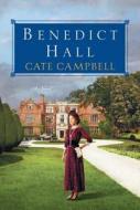 Benedict Hall di Cate Campbell edito da Kensington Publishing