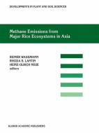 Methane Emissions from Major Rice Ecosystems in Asia di Wassman edito da Springer Netherlands