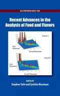 Recent Advances in the Analysis of Food and Flavors di Stephen Toth edito da Oxford University Press Inc