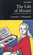 Life of Mozart di Stendhal (Henri Beyle) edito da Guernica Editions