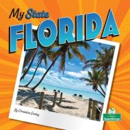 Florida di Christina Earley edito da CRABTREE SEEDLINGS