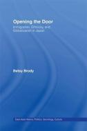 Opening the Doors di Betsy Teresa Brody edito da Taylor & Francis Ltd