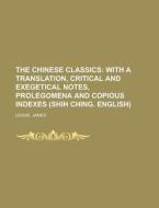 The Chinese Classics Volume 1 di James Legge edito da Rarebooksclub.com