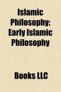 Islamic Philosophy: Caliph, Martyr, Isla di Books Llc edito da Books LLC, Wiki Series