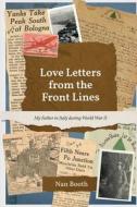 Love Letters from the Front Lines di Nan Booth edito da Lulu.com