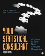 Your Statistical Consultant di Rae R. Newton edito da SAGE Publications, Inc