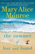 The Summer of Lost and Found di Mary Alice Monroe edito da THORNDIKE PR