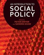 An Introduction to Social Policy di Peter Dwyer edito da SAGE Publications Ltd