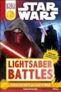 DK Readers L2: Star Wars: Lightsaber Battles di Dk edito da DK PUB