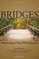 Bridges di Ostler David B. Ostler edito da Greg Kofford Books, Inc.
