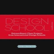 Design School Confidential di Steven Heller, Lita Talarico edito da Rockport Publishers Inc.