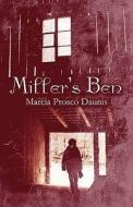 Miller\'s Ben di Marcia Prosco Daunis edito da America Star Books