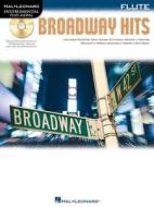 Broadway Hits, Flute [With CD (Audio)] edito da Hal Leonard Publishing Corporation