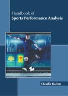 Handbook of Sports Performance Analysis edito da CALLISTO REFERENCE
