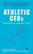 Athletic Ceos di Stanislav Shekshnia, Alexey Ulanovsky, Veronika Zagieva edito da Anthem Press