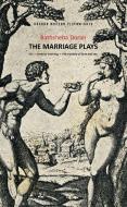 The Marriage Plays di Bathsheba Doran edito da Oberon Books Ltd