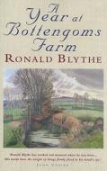 A Year at Bottengoms Farm di Ronald Blythe edito da Canterbury Press Norwich