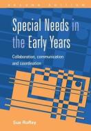 Special Needs In The Early Years di Sue Roffey, John Parry edito da Taylor & Francis Ltd