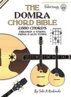 The Domra Chord Bible di Tobe A. Richards edito da Cabot Books