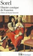 Histoire Comique de Fra di Charles Sorel edito da Gallimard Education